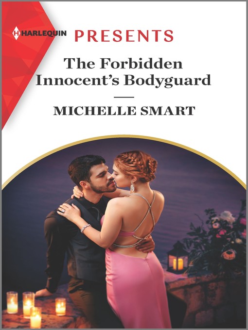 Title details for The Forbidden Innocent's Bodyguard by Michelle Smart - Available